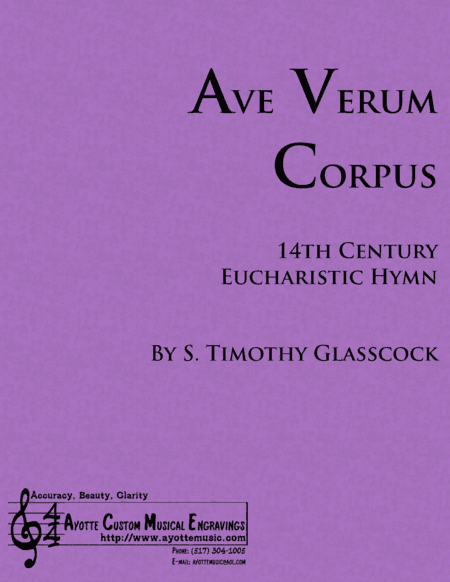 Ave Verum Corpus (arr. Ayotte Custom Musical Engravings)