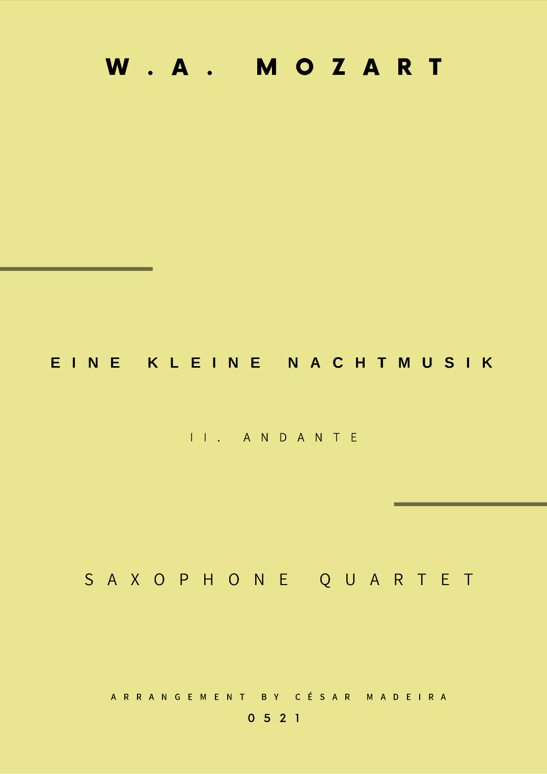 Eine Kleine Nachtmusik (2 mov.) - Saxophone Quartet (Full Score and Parts) (arr. César Madeira)
