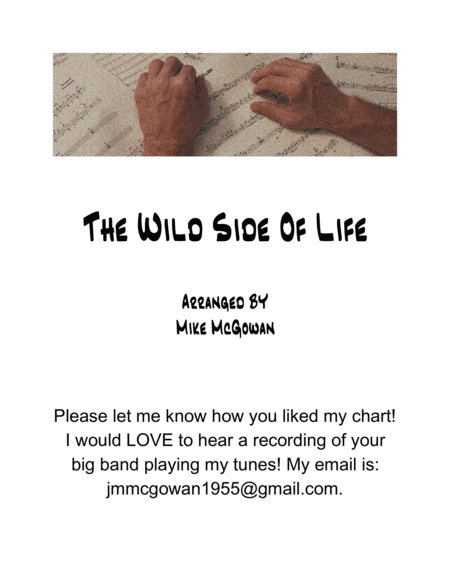 The Wild Side Of Life (arr. Mike McGowan)