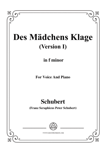 Schubert-Des Mädchens Klage(Version I),in f minor,D.6,for Voice and Piano (arr. MSM)
