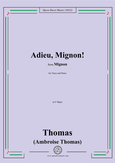 A. Thomas-Adieu,Mignon!,in F Major,from Mignon,for Voice and Piano (arr. OSM Press)