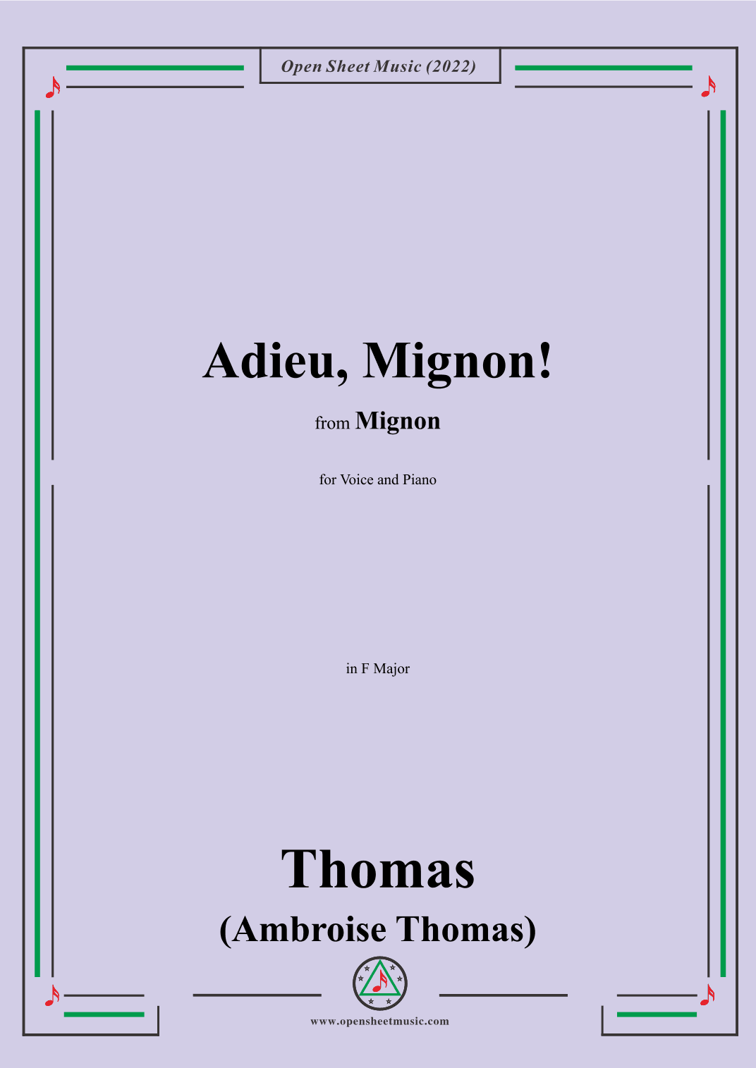 A. Thomas-Adieu,Mignon!,in F Major,from Mignon,for Voice and Piano (arr. OSM Press)