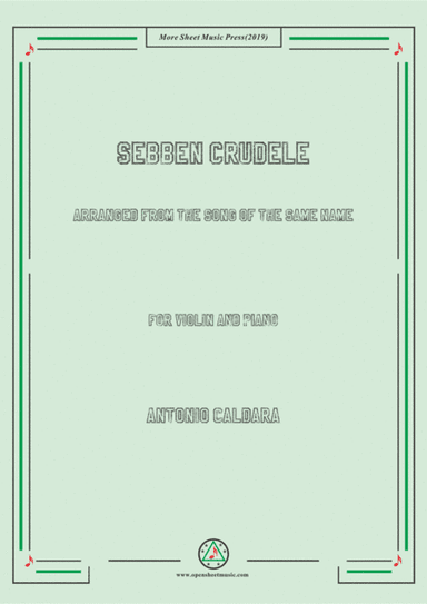 Caldara-Sebben crudele, for Violin and Piano (arr. MSM)
