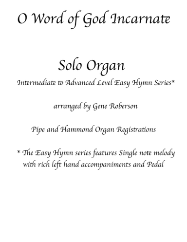 O Word of God Incarnate (Easy Organ Hymn Series) (arr. Gene Roberson)