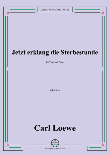 Loewe-Jetzt erklang die Sterbestunde,in b minor (arr. OSM Press)