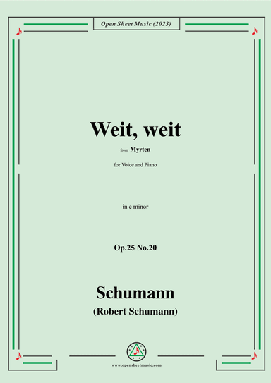 R. Schumann-Weit,weit,Op.25 No.20,from Myrten,in c minor (arr. OSM Press)
