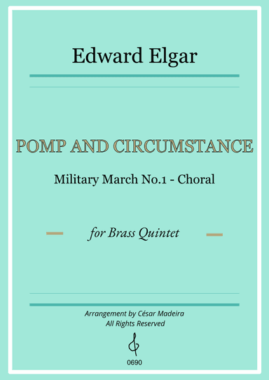 Pomp and Circumstance No.1 - Brass Quintet (Full Score and Parts) (arr. César Madeira)