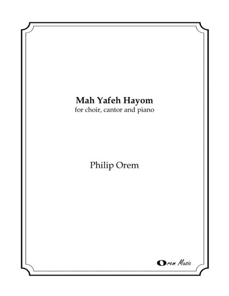 Mah Yafeh Hayom
