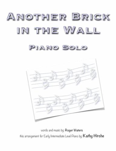 Another Brick In The Wall (arr. Kathy Hirche)