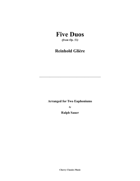 Five Duos from Op. 53 for Two Euphoniums (arr. Ralph Sauer)