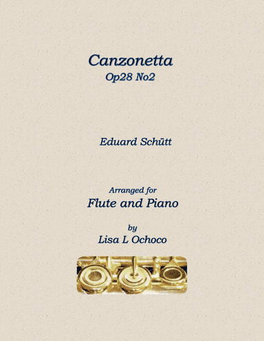 Canzonetta Op28 No2 for Flute and Piano (arr. Lisa L Ochoco)