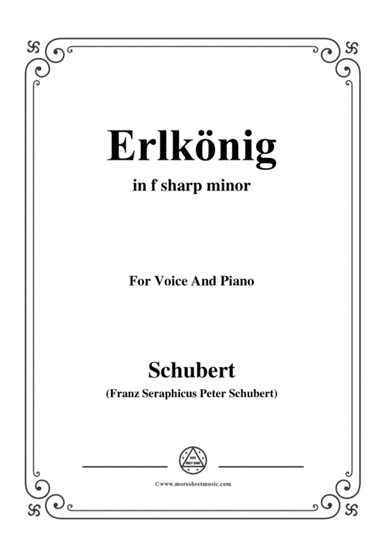 Schubert-Erlkönig in f sharp minor,for voice and piano (arr. MSM)