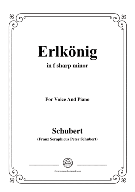 Schubert-Erlkönig in f sharp minor,for voice and piano (arr. MSM)