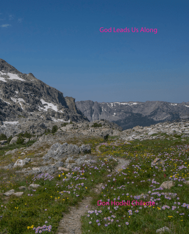 God Leads Us Along (arr. Don Hodell Chilcote)