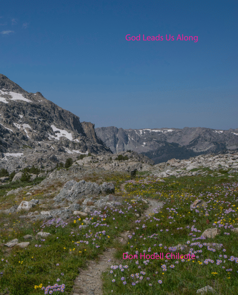God Leads Us Along (arr. Don Hodell Chilcote)