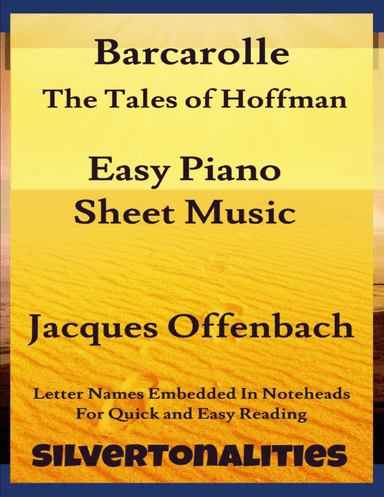 Barcarolle Tales of Hoffman Easy Piano Sheet Music (arr. SilverTonalities)