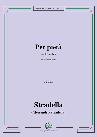 Stradella-Per pietà,from Il Floridoro,in e minor (arr. OSM Press)