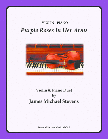 Purple Roses In Her Arms - Violin & Piano