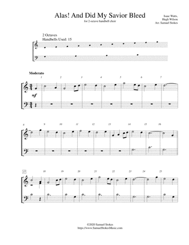 Alas! And Did My Savior Bleed (Hugh Wilson setting) - for 2-octave handbell choir (arr. Samuel Stokes)