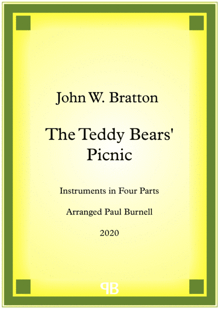 The Teddy Bears’ Picnic, arranged for instruments in four parts (arr. Paul Burnell)