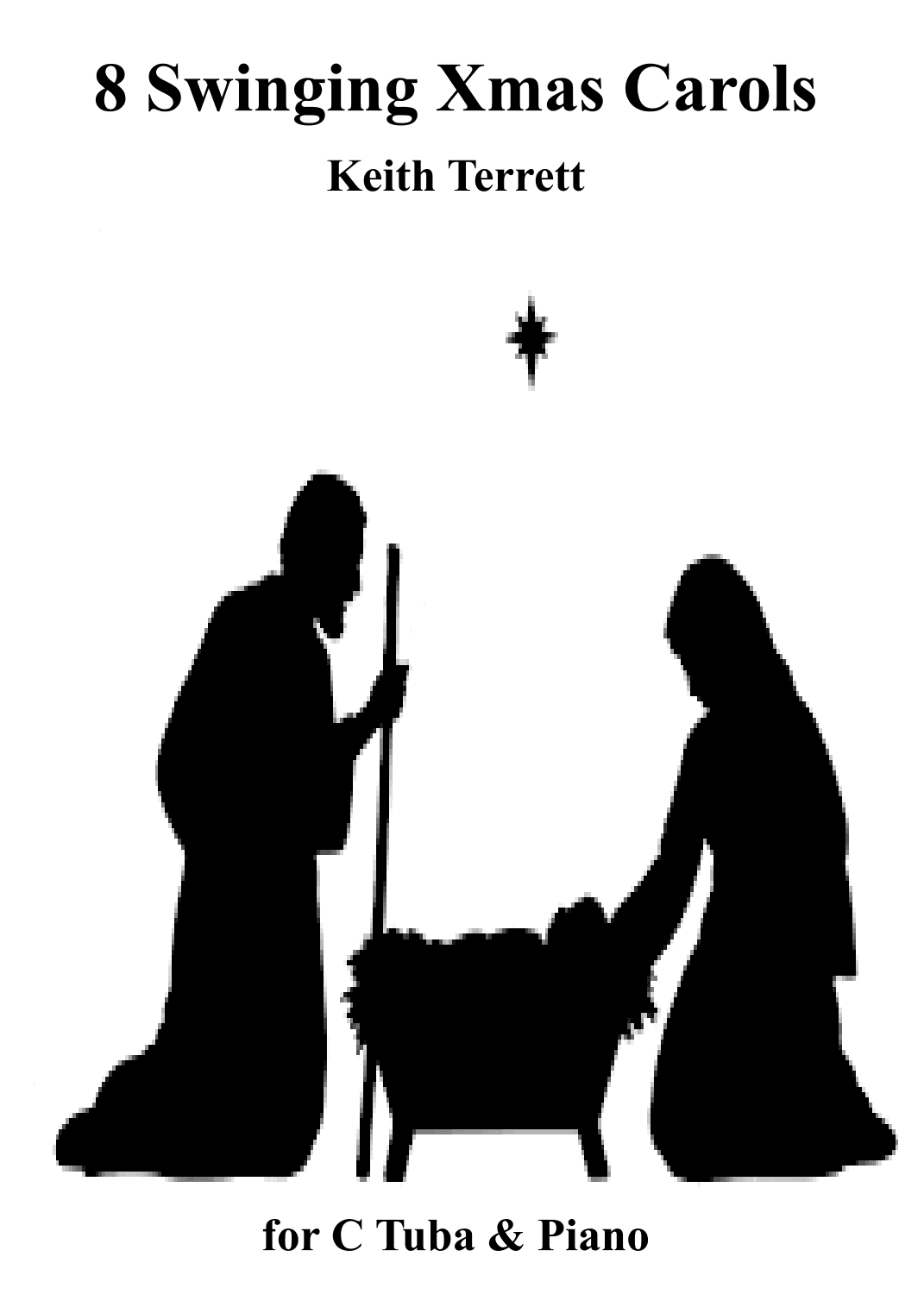8 Swinging Xmas Carols for C Tuba & Piano (arr. Keith Terrett)