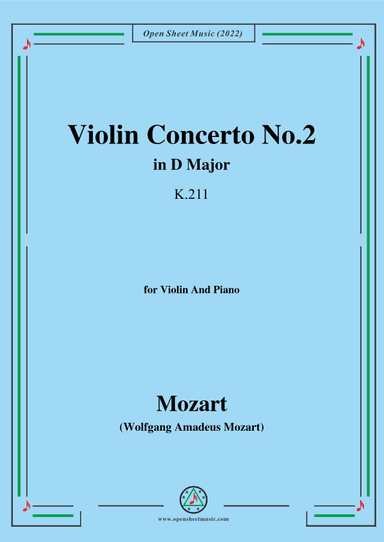 Mozart-Violin Concerto No.2 in D Major,K.211,for Violin and Piano (arr. OSM Press)