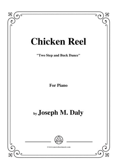 Joseph M. Daly-Chicken Reel,for Piano (arr. MSM)