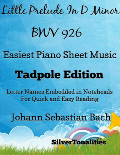 Little Prelude In D Minor Bwv 926 Easiest Piano Sheet Music 2nd Edition (arr. SilverTonalities)