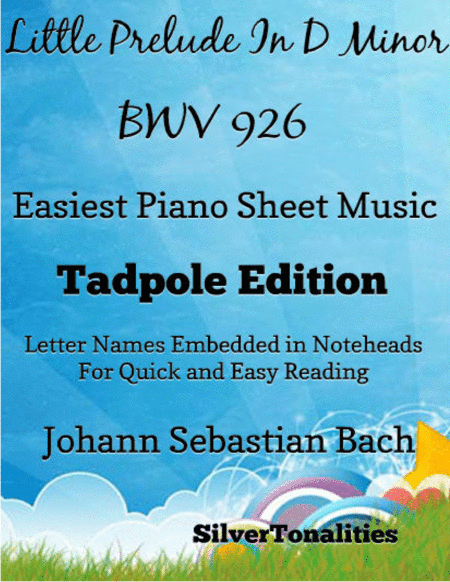 Little Prelude In D Minor Bwv 926 Easiest Piano Sheet Music 2nd Edition (arr. SilverTonalities)