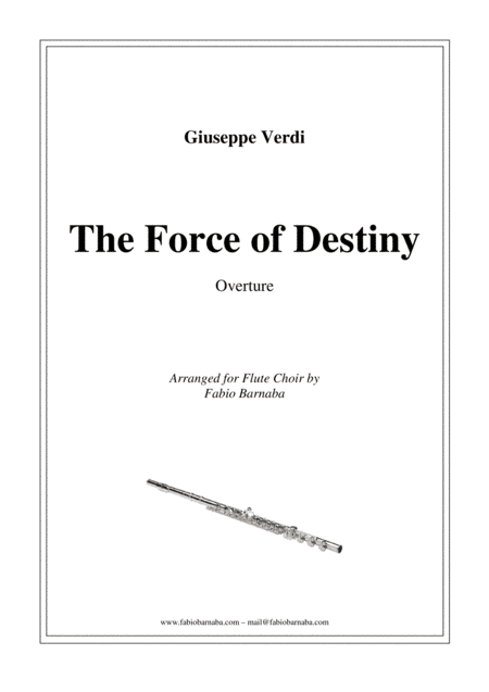 The Force of Destiny (La Forza del Destino) - Overture for Flute Choir (arr. Fabio Barnaba)