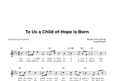 To Us a Child of Hope is Born (Key of E-Flat Major) (arr. R. Salvario)