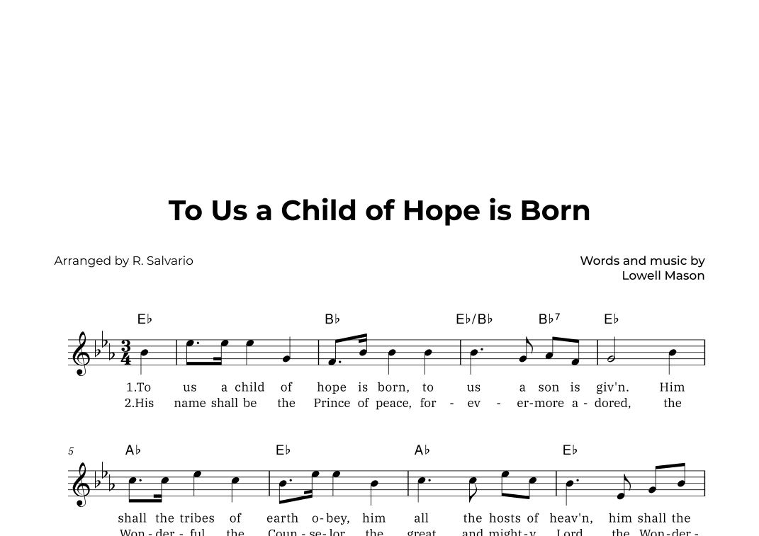 To Us a Child of Hope is Born (Key of E-Flat Major) (arr. R. Salvario)