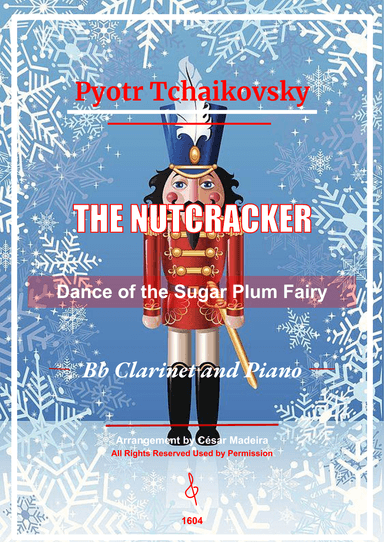 Dance of the Sugar Plum Fairy - Bb Clarinet and Piano (Full Score) (arr. César Madeira)