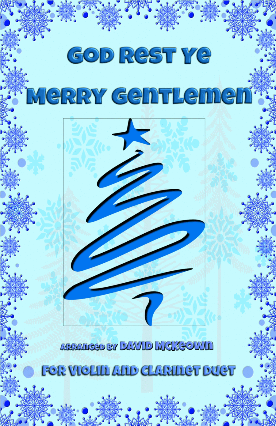 God Rest Ye Merry Gentlemen, Jazz Style, for Violin and Clarinet Duet (arr. David McKeown)