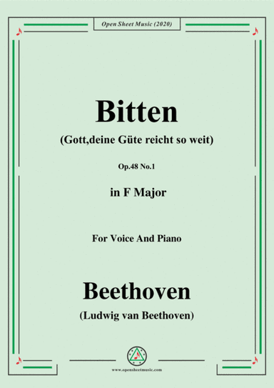 Beethoven-Bitten(Gott,deine Güte reicht so weit),in F Major,for Voice and Piano (arr. MSM)