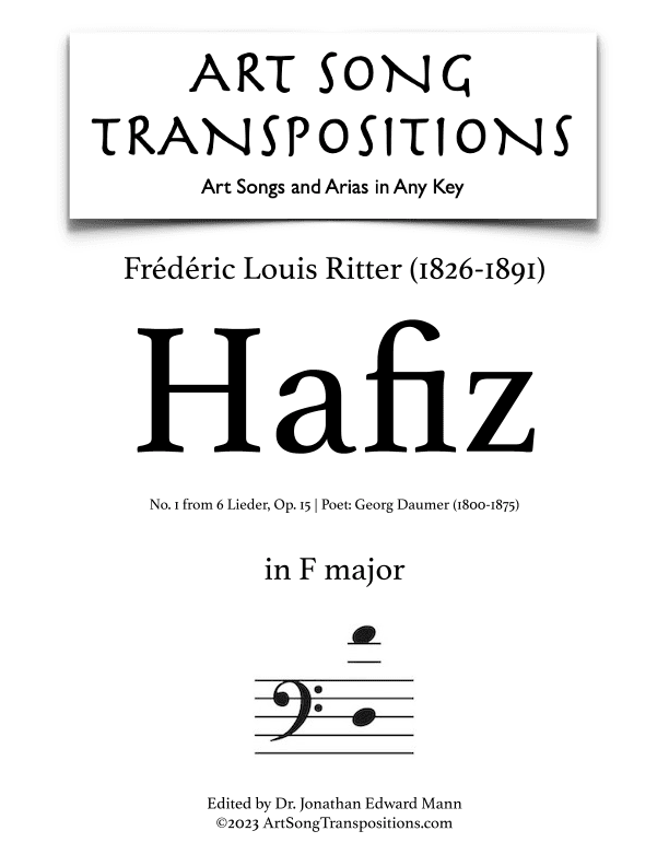 RITTER: Hafiz, Op. 15 no. 1 (transposed to F major, bass clef) (arr. ArtSongTranspositions.com)