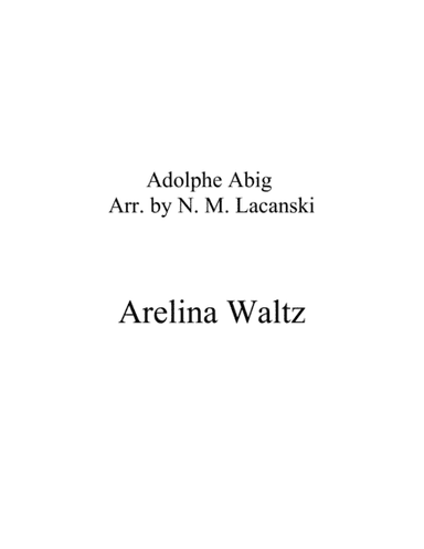 Arelina Waltz (arr. Nick Lacanski)