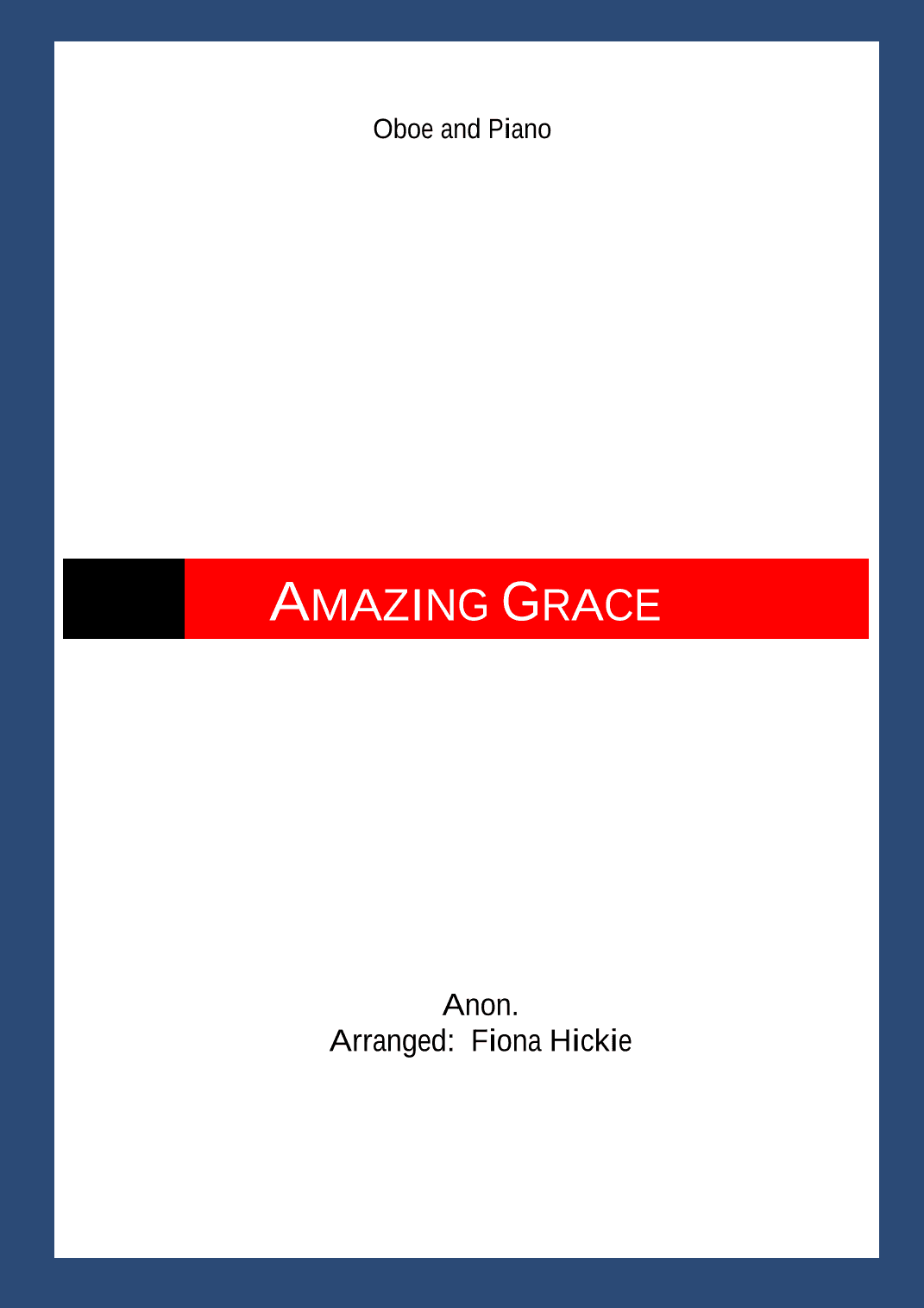 Amazing Grace (arr. Fiona Alice Hickie)
