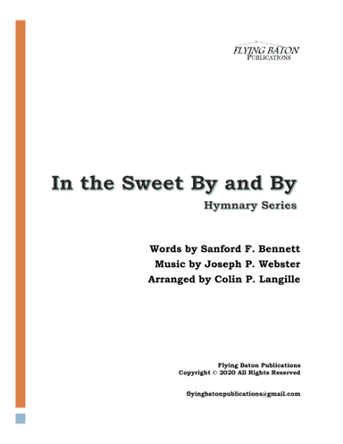 In the Sweet By and By (arr. Colin P. Langille)