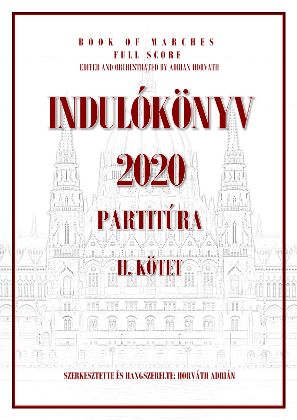 Indulókönyv 2020 - Partitúra II. kötet  - Score Only