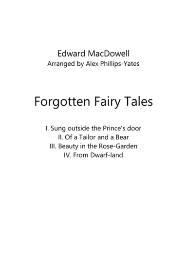 Forgotten Fairy Tales by Edward MacDowell (String Orchestra) (arr. Alex Phillips-Yates)