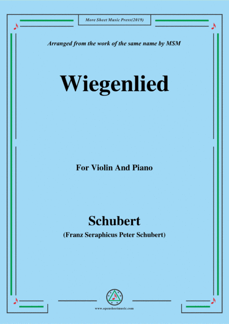 Schubert-Wiegenlied,for Violin and Piano (arr. MSM)