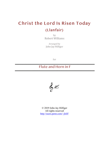 Christ the Lord Is Risen Today for Flute and Horn (arr. John Jay Hilfiger)
