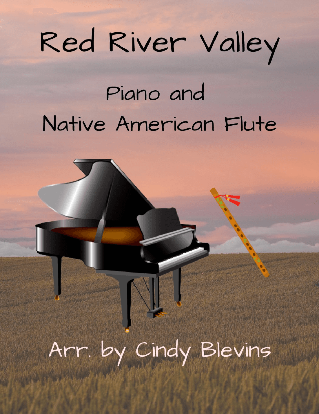 Red River Valley, for Piano and Native American Flute (arr. Cindy Blevins)