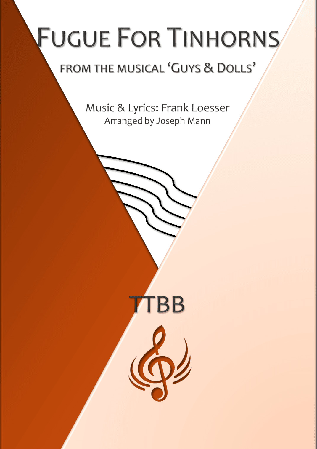 Fugue For Tinhorns (arr. Joseph Mann)