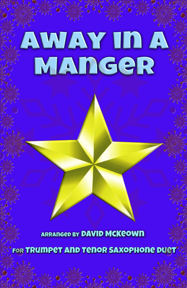 Away in a Manger, Jazz Style, for Trumpet and Tenor Saxophone Duet (arr. David McKeown)