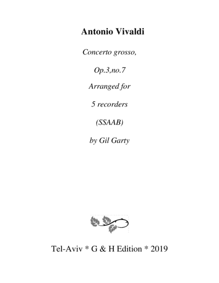 Concerto grosso, Op.3, no.7 (arrangement for 5 recorders) (arr. Gil Garty)