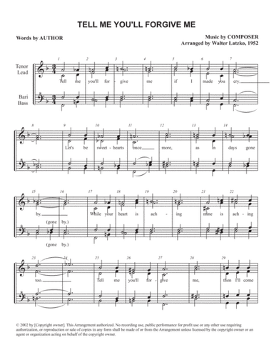 TELL ME YOU'LL FORGIVE ME (arr. Walter Latzko)