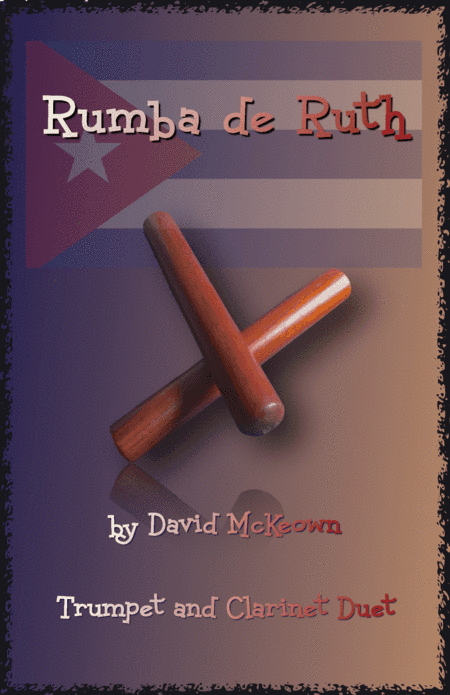 Rumba de Ruth, for Trumpet and Clarinet Duet