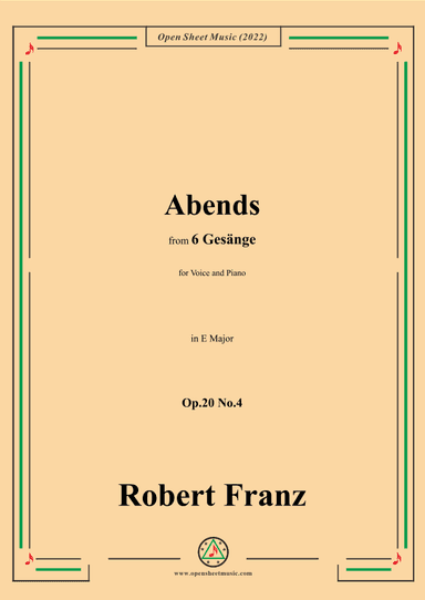 Franz-Abends,in E Major,Op.20 No.4,for Voice and Piano (arr. OSM Press)